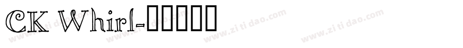CK Whirl字体转换